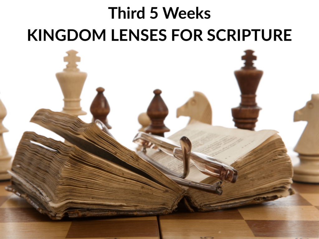 Kingdom lenses for scripture